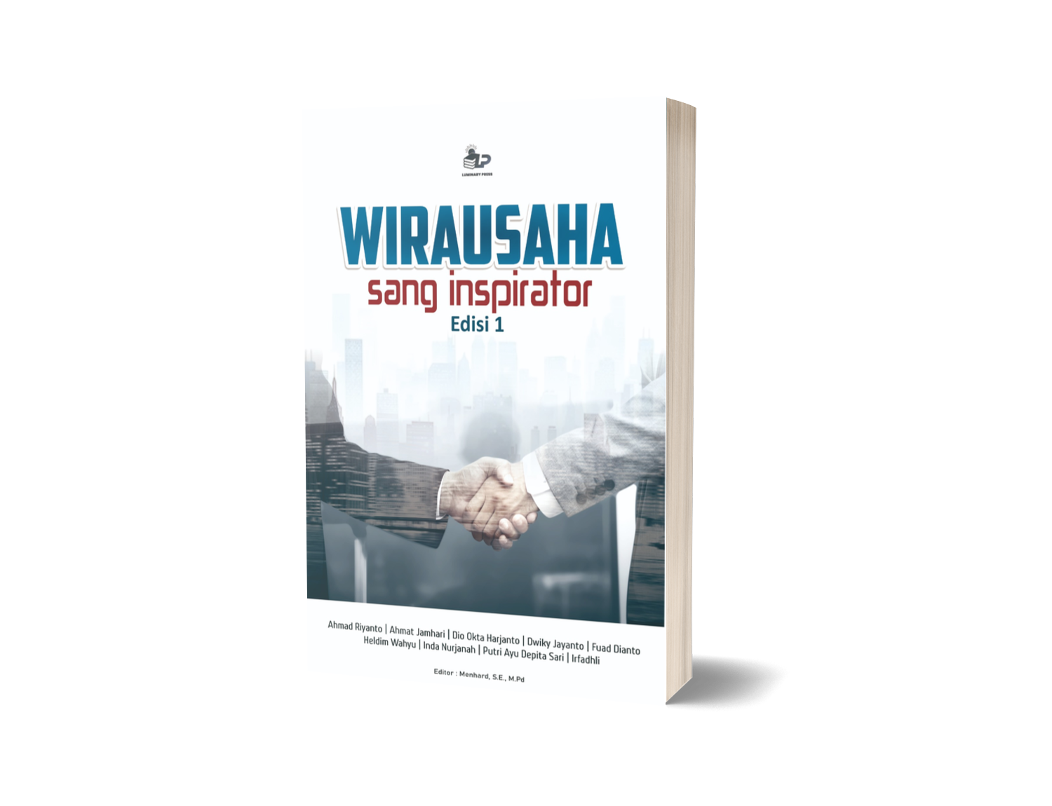 WIRAUSAHA: Sang Inspirator Edisi 1