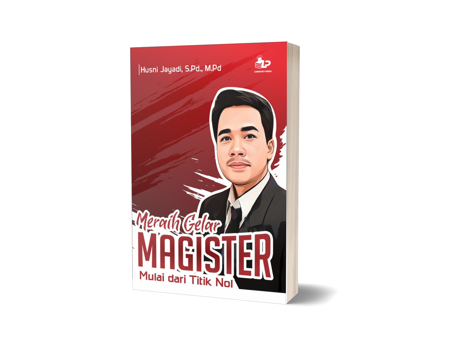 MERAIH GELAR MAGISTER MULAI DARI TITIK NOL