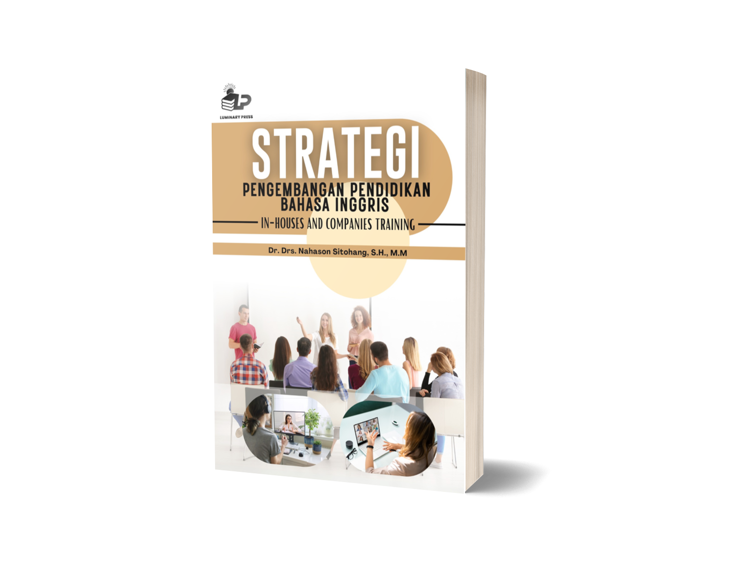 STRATEGI PENGEMBANGAN PENDIDIKAN BAHASA INGGRIS IN-HOUSE DAN COMPANY TRAINING