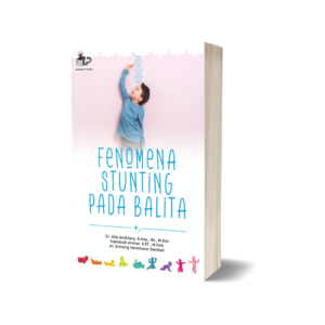 FENOMENA STUNTING PADA BALITA