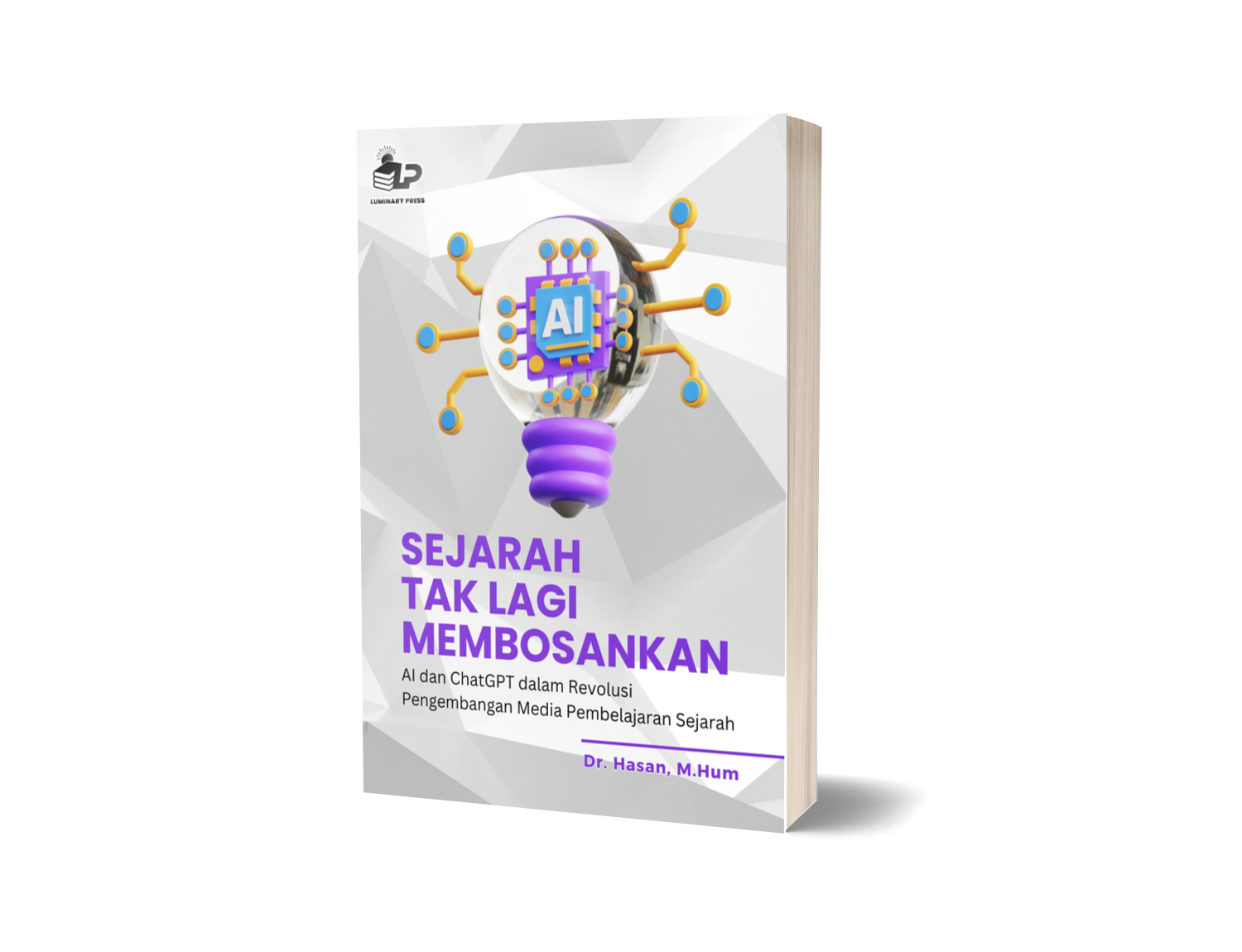 SEJARAH TAK LAGI MEMBOSANKAN: AI dan ChatGPT dalam Revolusi Pengembangan Media Pembelajaran Sejarah