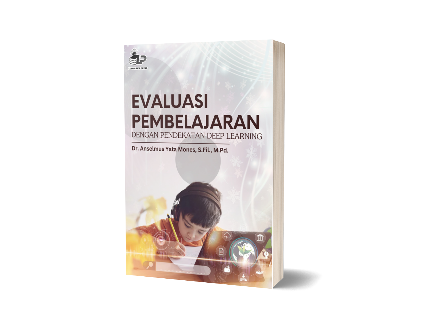 EVALUASI PEMBELAJARAN DENGAN PENDEKATAN DEEP LEARNING