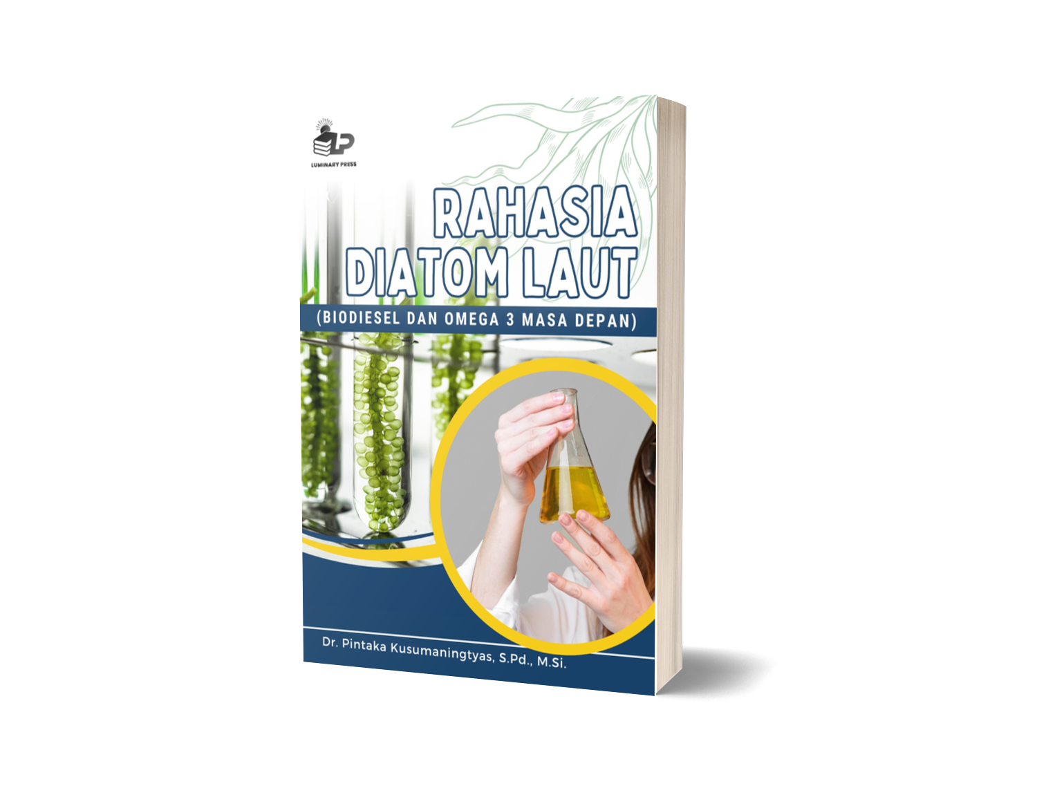 RAHASIA DIATOM LAUT (BIODIESEL DAN OMEGA 3 MASA DEPAN)