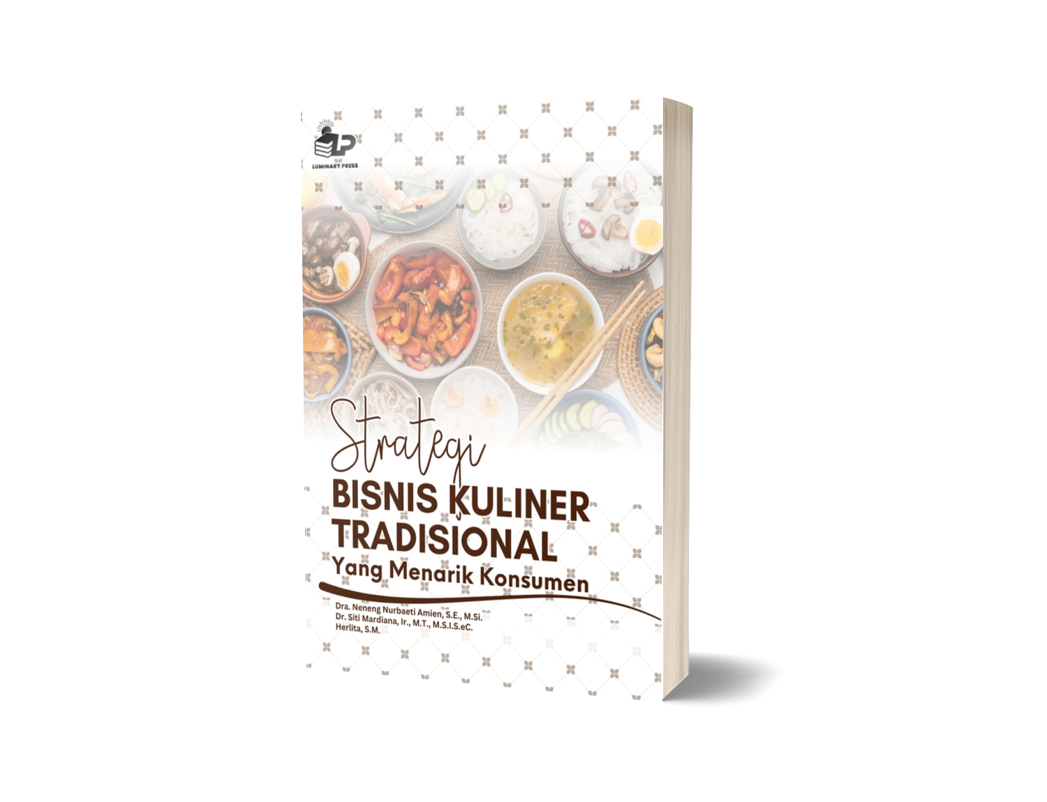 STRATEGI BISNIS KULINER TRADISIONAL YANG MENARIK KONSUMEN