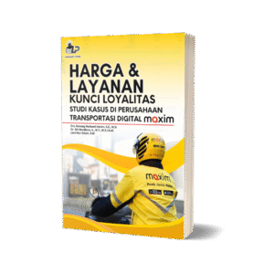 HARGA & LAYANAN: Kunci Loyalitas Studi Kasus Di Perusahaan Transportasi Digital Maxim