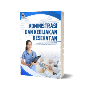 Administrasi dan Kebijakan Kesehatan