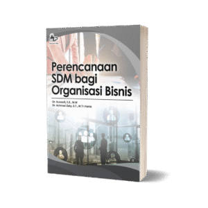 PERENCANAAN SDM BAGI ORGANISASI BISNIS