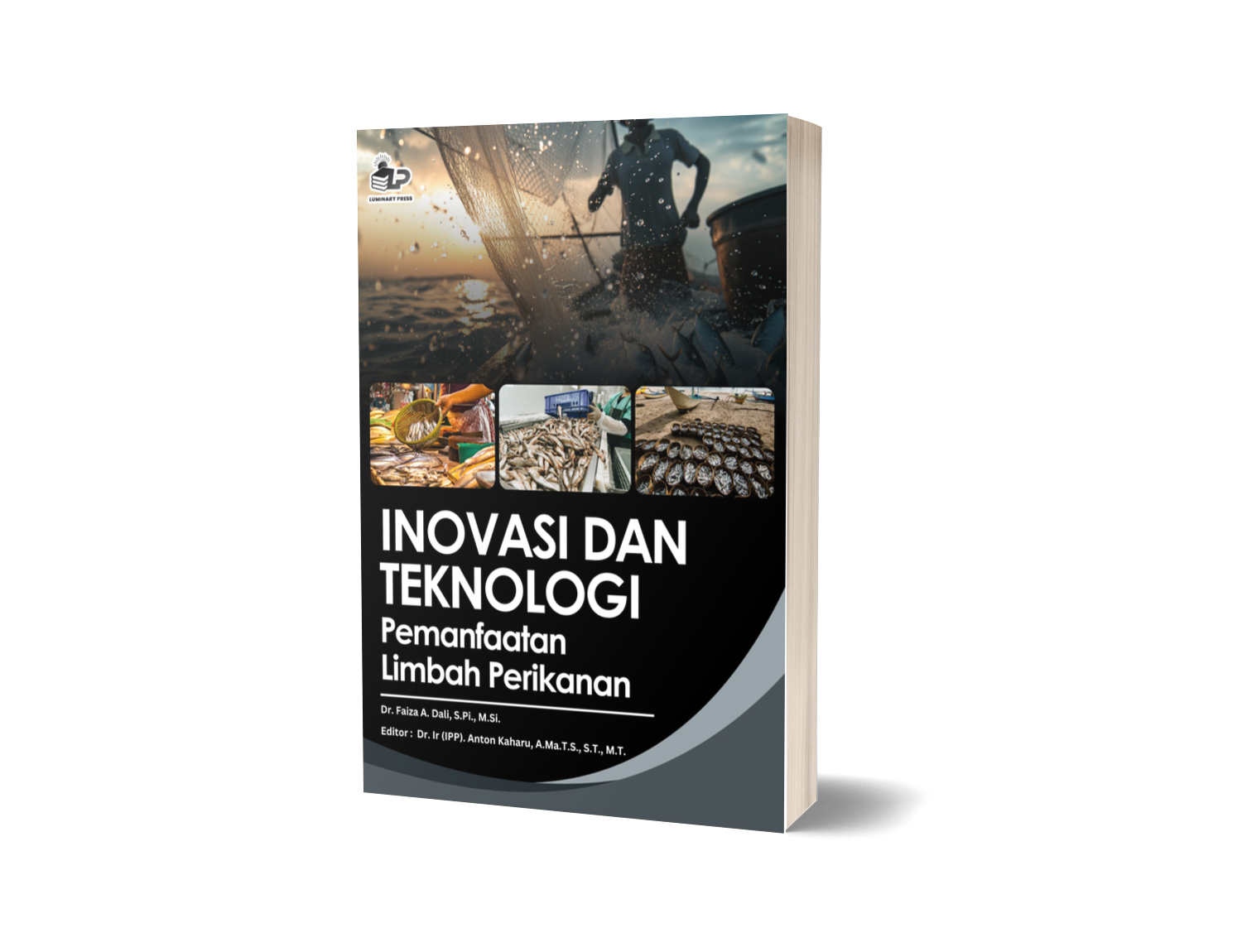 INOVASI DAN TEKNOLOGI PEMANFAATAN LIMBAH PERIKANAN