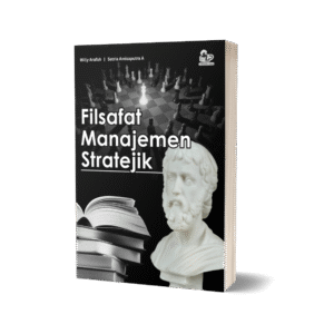 FILSAFAT MANAJEMEN STRATEJIK