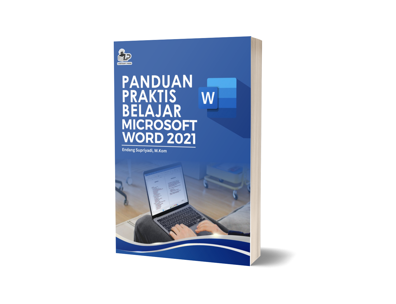 PANDUAN PRAKTIS BELAJAR MICROSOFT WORD 2021