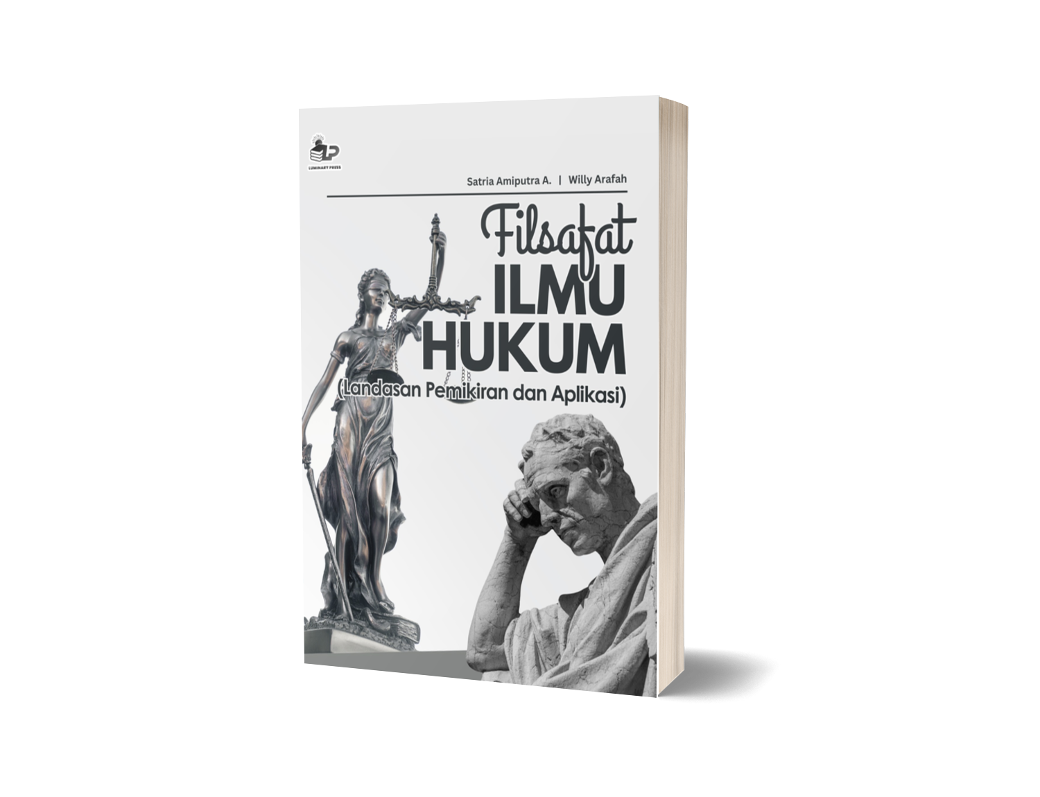 FILSAFAT ILMU HUKUM (Landasan Pemikiran dan Aplikasi)