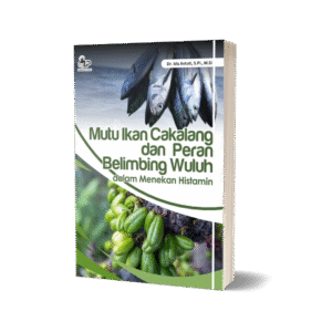 MUTU IKAN CAKALANG DAN PERAN BELIMBING WULUH DALAM MENEKAN HISTAMIN