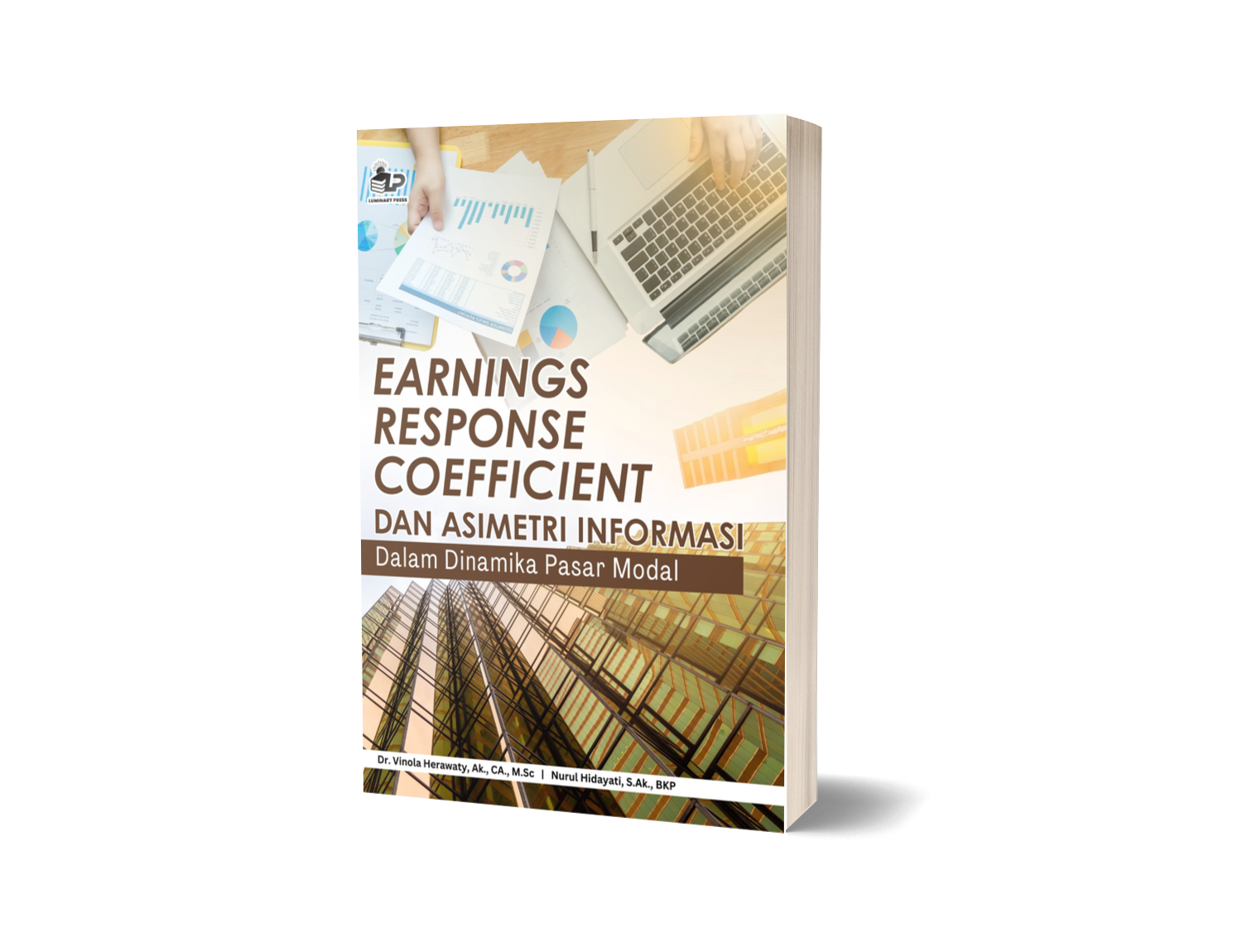 EARNINGS RESPONSE COEFFICIENT DAN ASIMETRI INFORMASI DALAM DINAMIKA PASAR MODAL