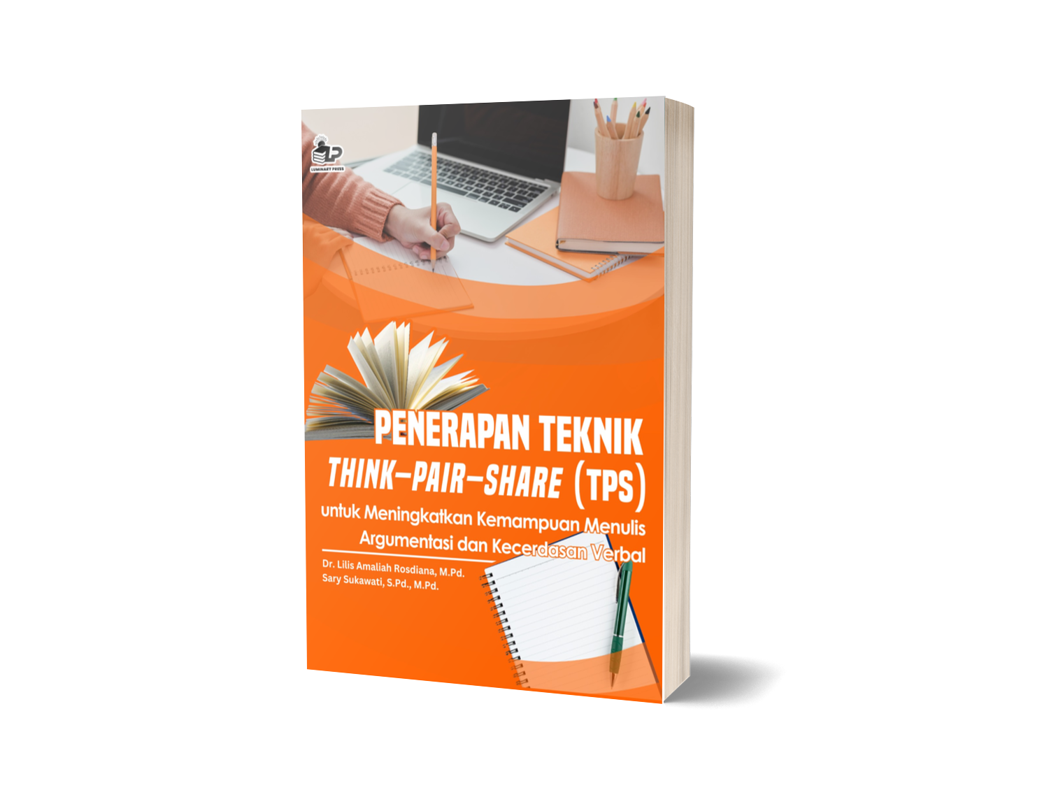 PENERAPAN TEKNIK THINK–PAIR– SHARE (TPS) UNTUK MENINGKATKAN KEMAMPUAN MENULIS ARGUMENTASI DAN KECERDASAN VERBAL