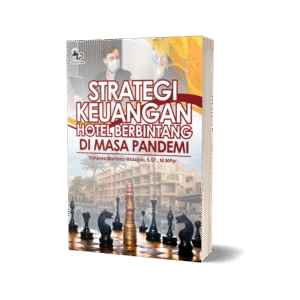 STRATEGI KEUANGAN HOTEL BERBINTANG DI MASA  PANDEMI