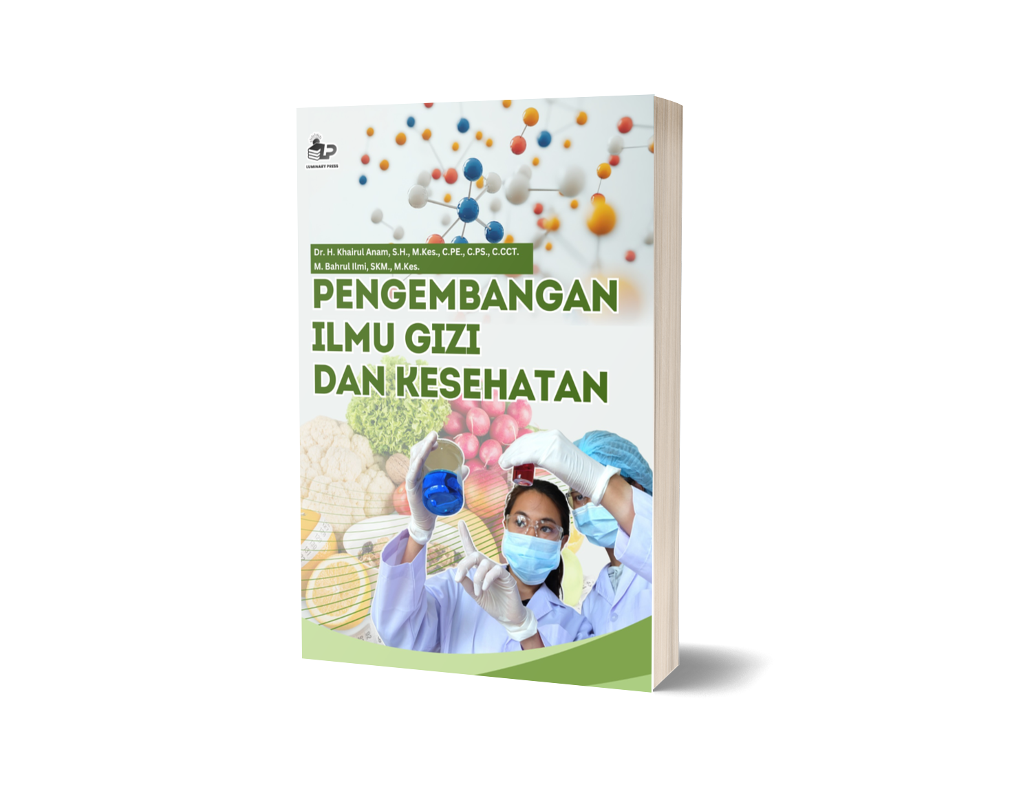 PENGEMBANGAN ILMU GIZI DAN KESEHATAN