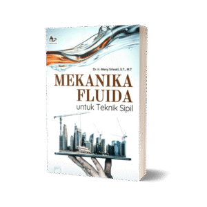 MEKANIKA FLUIDA UNTUK TEKNIK SIPIL