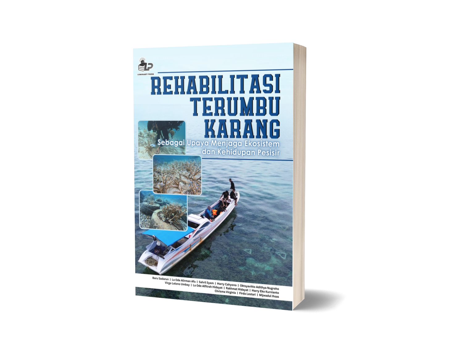 REHABILITASI TERUMBU KARANG Sebagai Upaya Menjaga Ekosistem dan Kehidupan Pesisir