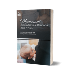 MENYUSUI DALAM SITUASI BENCANA DAN KRISIS