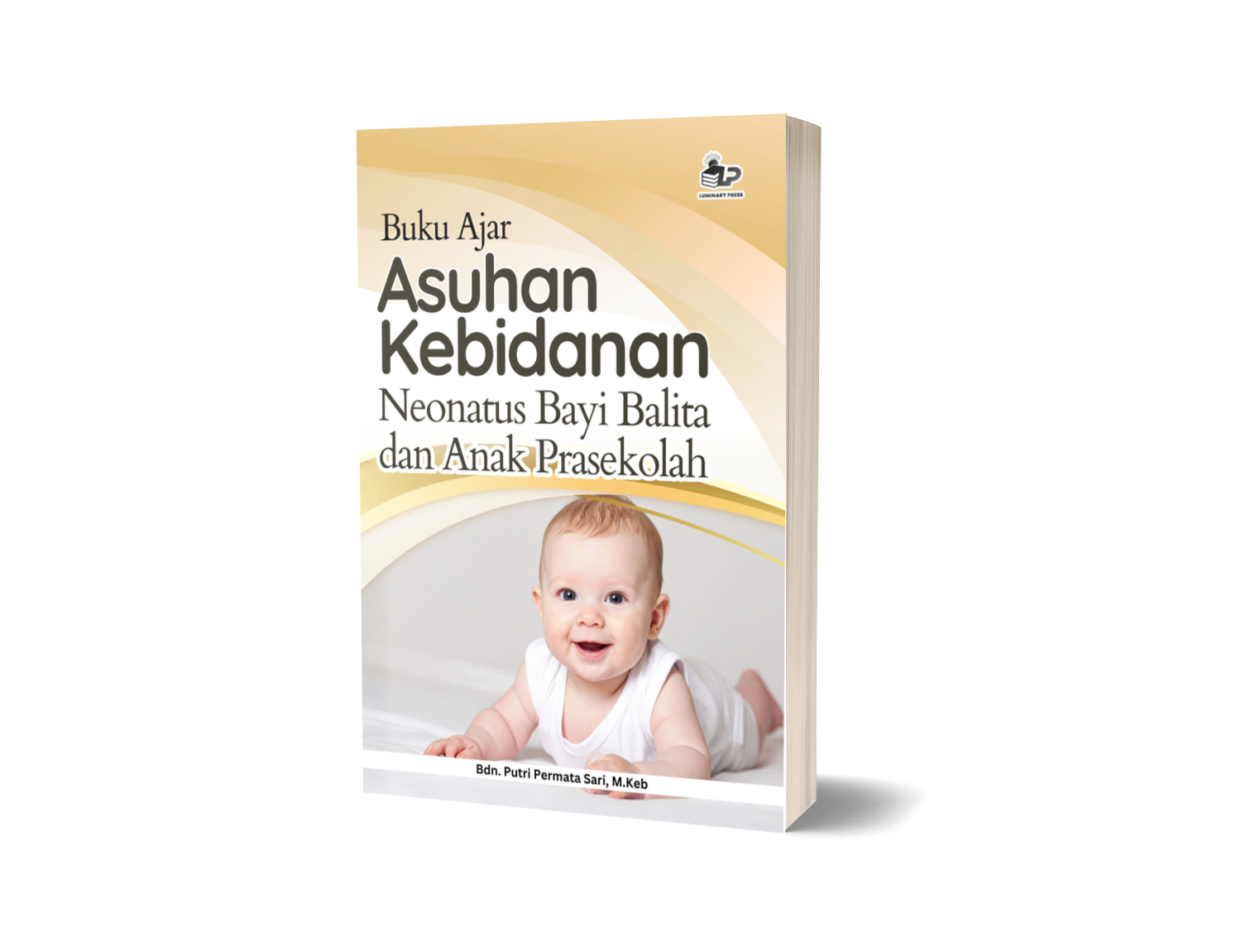 BUKU AJAR ASUHAN KEBIDANAN NEONATUS BAYI BALITA DAN ANAK PRASEKOLAH