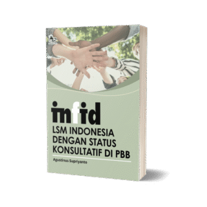 INFID: LSM INDONESIA DENGAN STATUS KONSULTATIF DI PBB