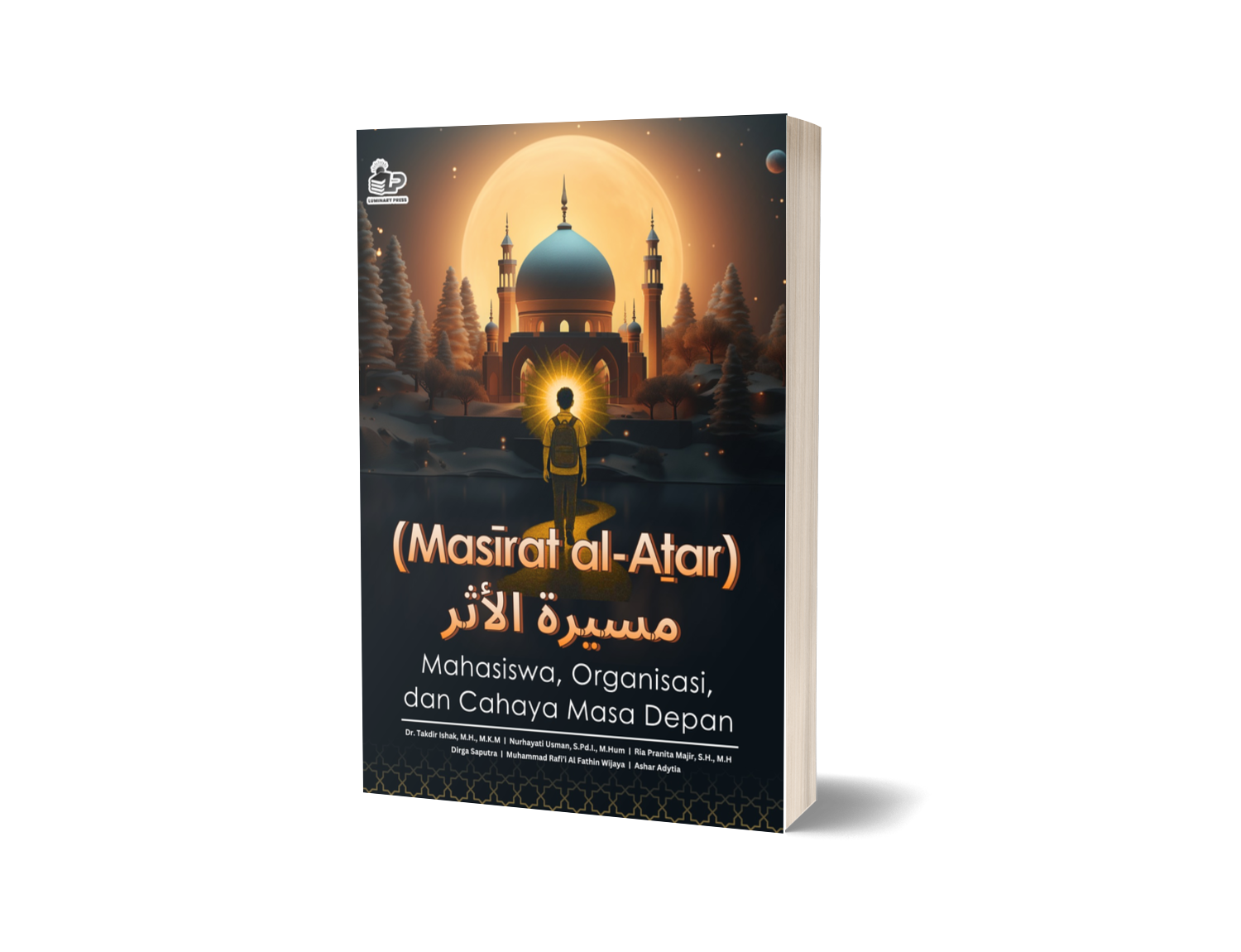 مسيرة) Masīrat al-Aṯar) Mahasiswa, Organisasi, dan Cahaya Masa Depan