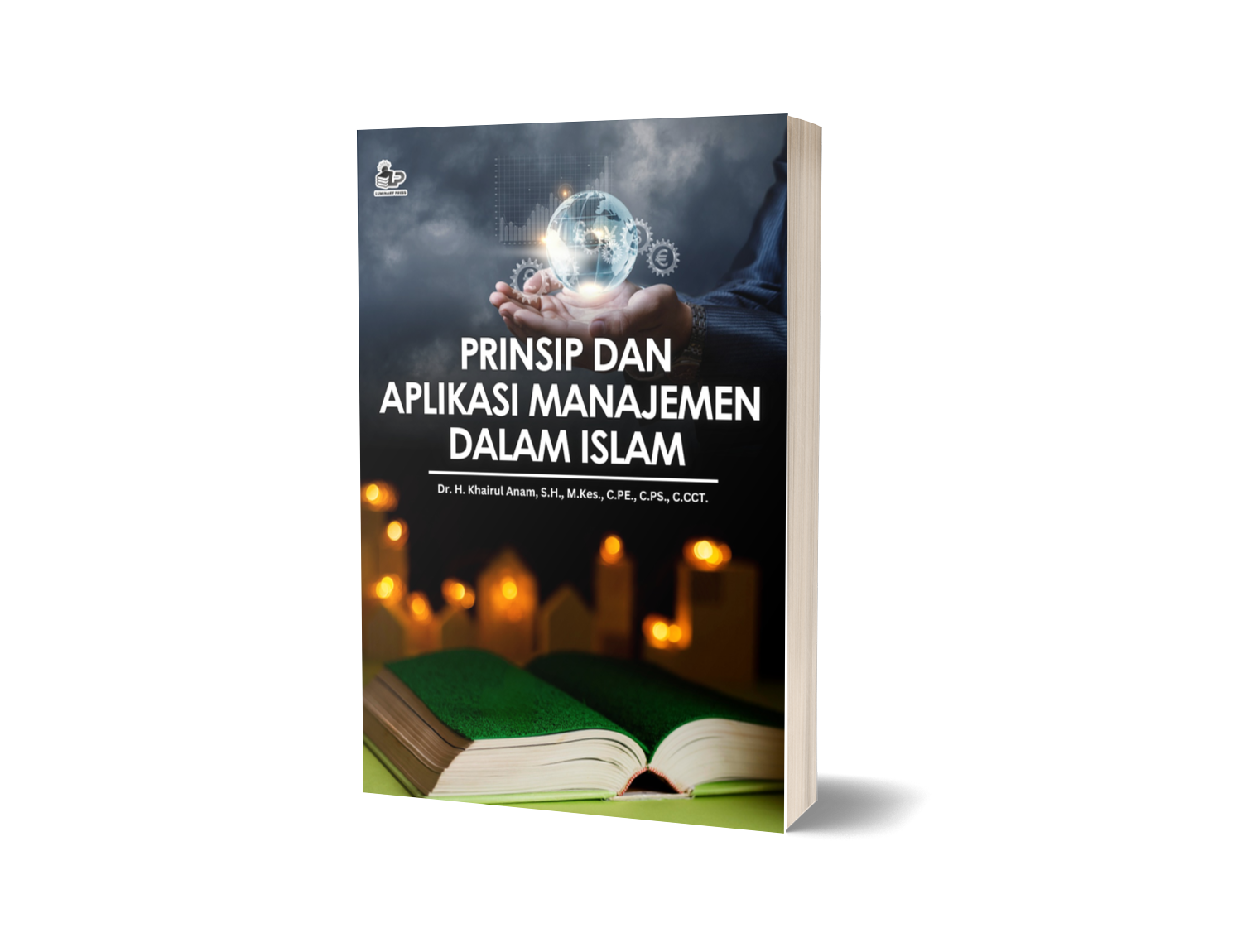 PRINSIP DAN APLIKASI MANAJEMEN DALAM ISLAM