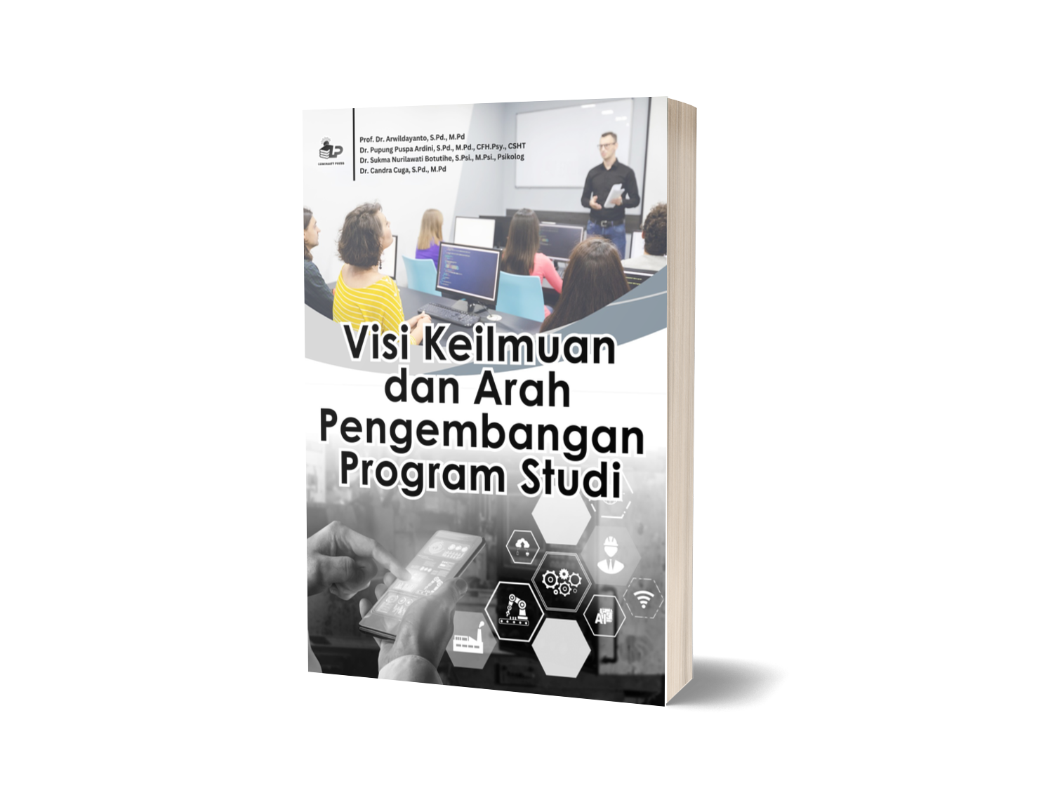 VISI KEILMUAN DAN ARAH PENGEMBANGAN PROGRAM STUDI