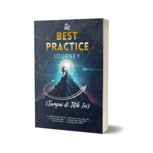 BEST PRACTICE JOURNEY (Sampai di Titik Ini)