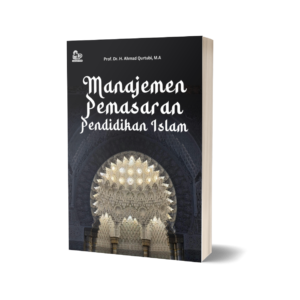 MANAJEMEN PEMASARAN PENDIDIKAN ISLAM