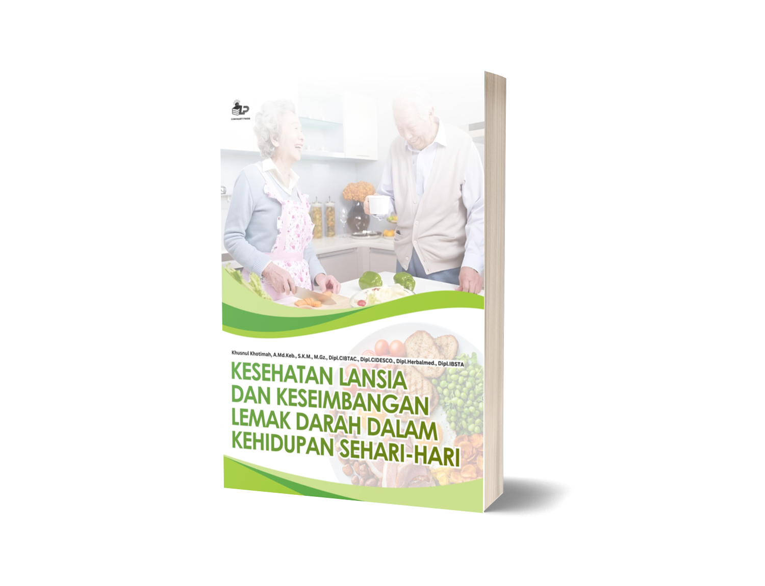 KESEHATAN LANSIA DAN KESEIMBANGAN LEMAK DARAH DALAM KEHIDUPAN SEHARI-HARI