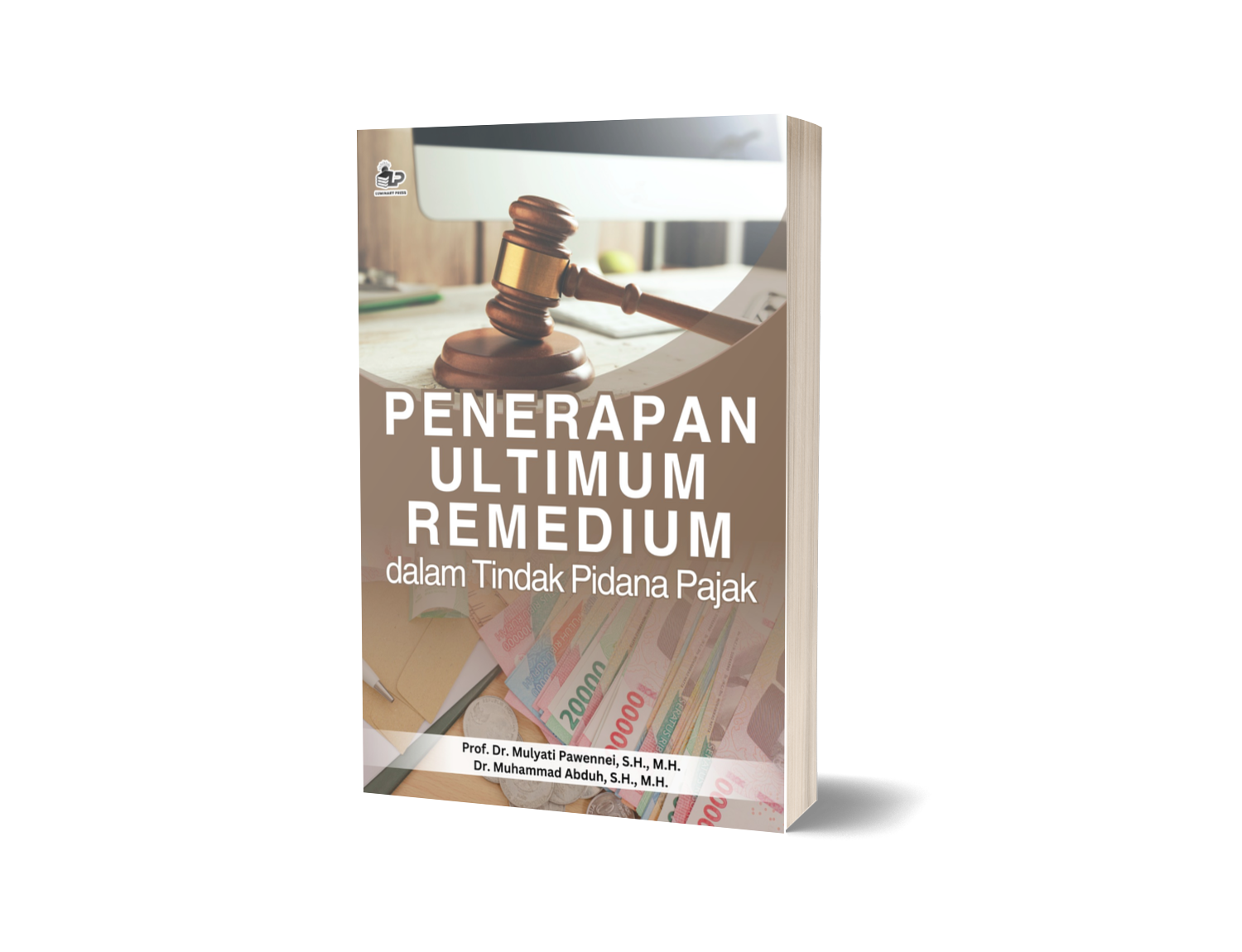 PENERAPAN ULTIMUM REMEDIUM DALAM TINDAK PIDANA PAJAK