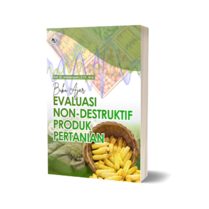 BUKU AJAR EVALUASI NON-DESTRUKTIF PRODUK PERTANIAN