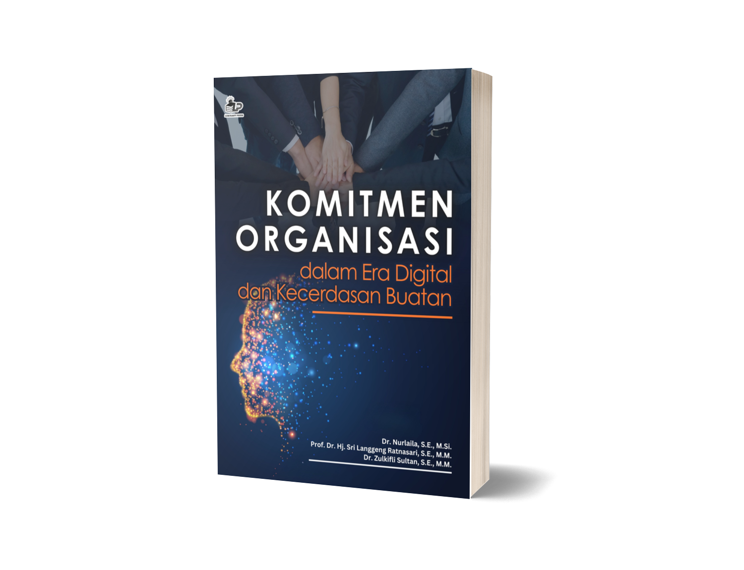 KOMITMEN ORGANISASI DALAM ERA DIGITAL DAN KECERDASAN BUATAN