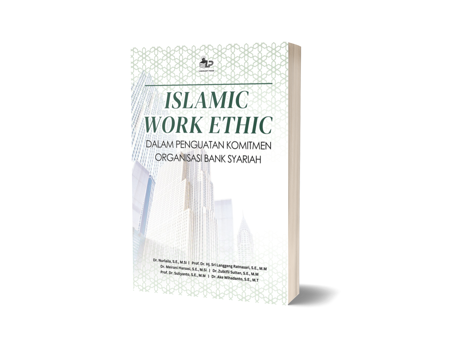 ISLAMIC WORK ETHIC DALAM PENGUATAN KOMITMEN ORGANISASI BANK SYARIAH