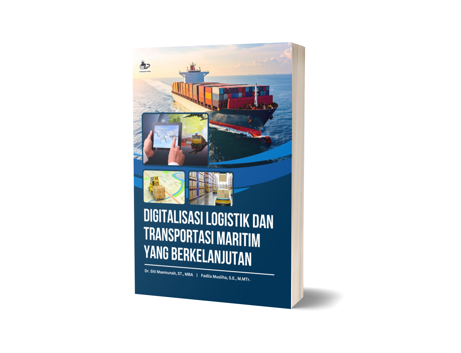 DIGITALISASI LOGISTIK DAN TRANSPORTASI MARITIM YANG BERKELANJUTAN