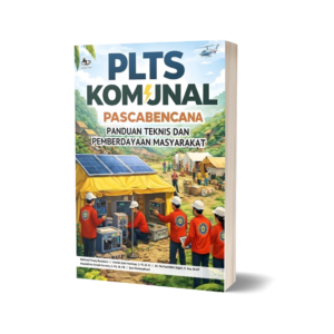 PLTS KOMUNAL PASCABENCANA PANDUAN TEKNIS DAN PEMBERDAYAAN MASYARAKAT