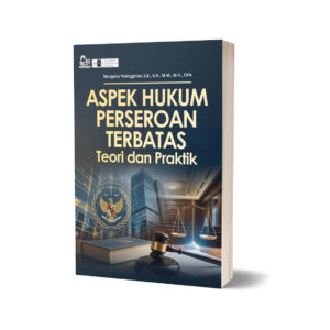 Aspek Hukum Perseroan Terbatas: Teori dan Praktik