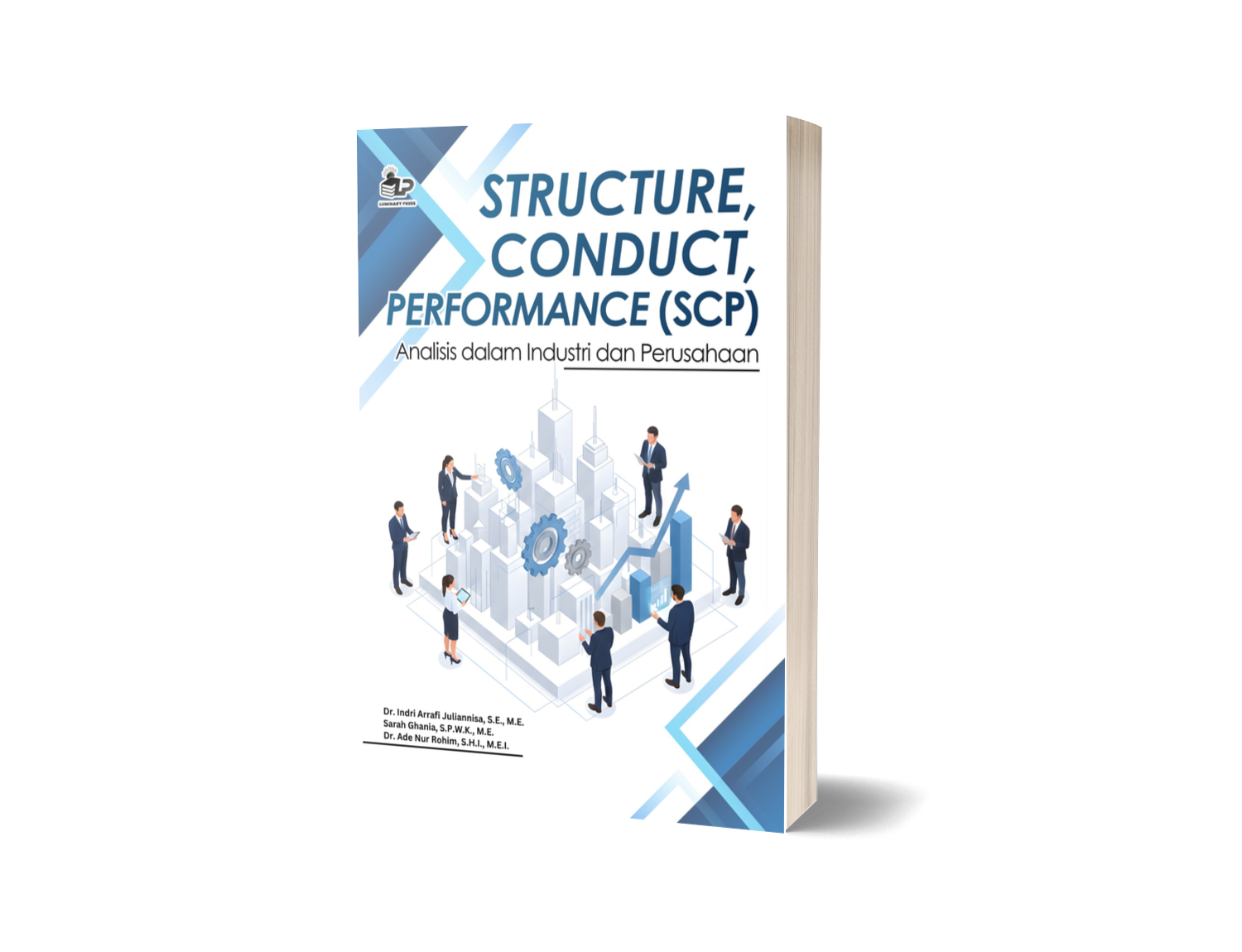 STRUCTURE, CONDUCT, PERFORMANCE (SCP) ANALISA DALAM INDUSTRI DAN PERUSAHA
