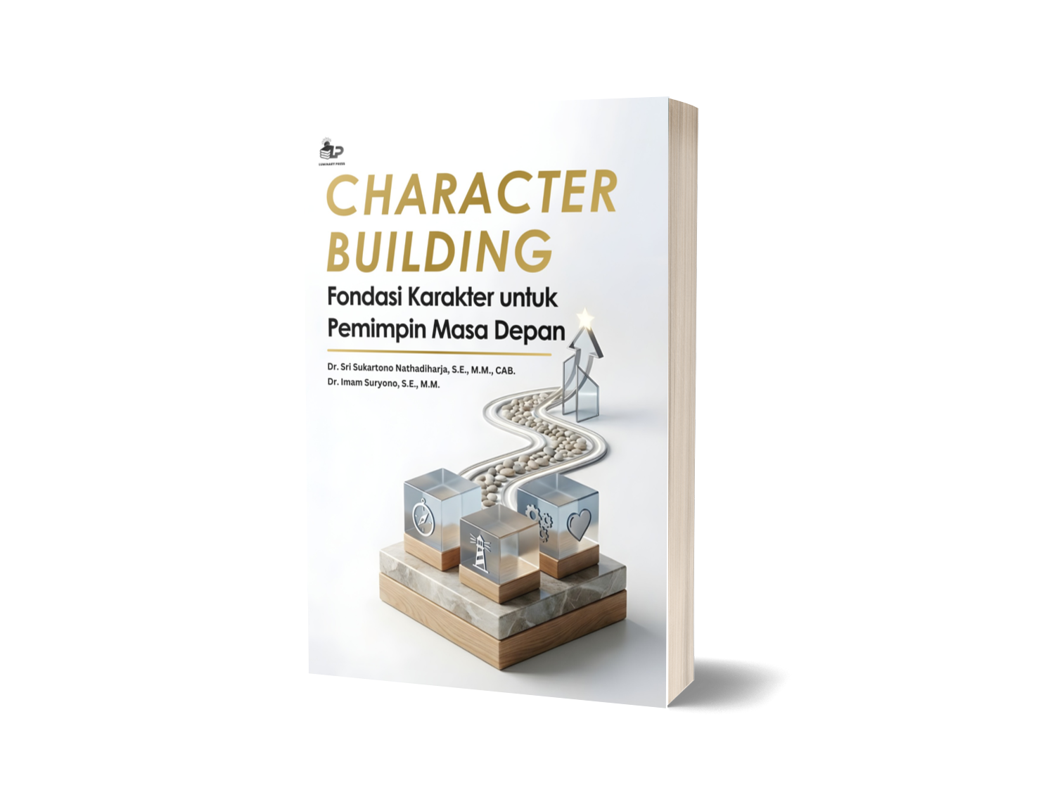 CHARACTER BUILDING Fondasi Karakter untuk Pemimpin Masa Depan