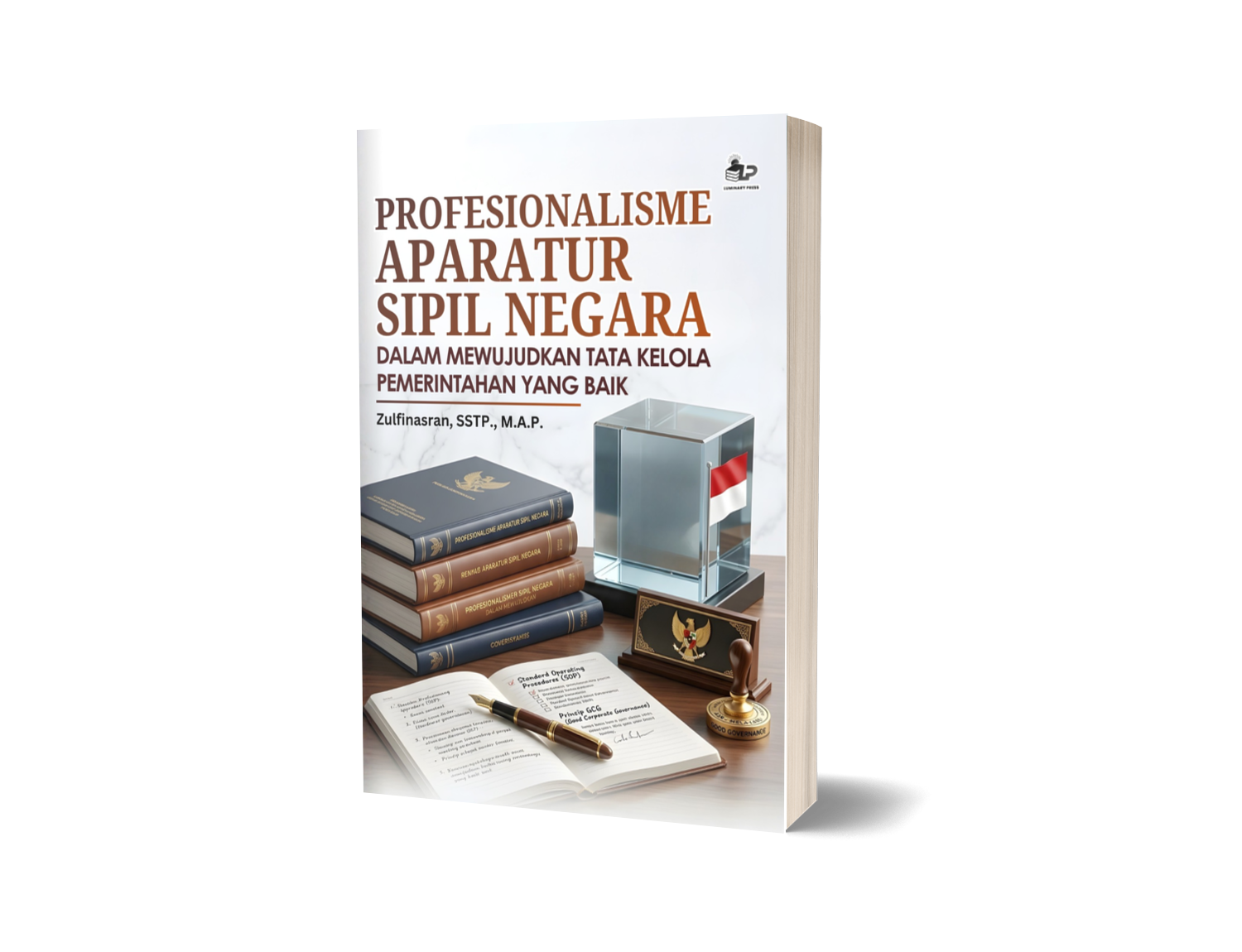 PROFESIONALISME APARATUR SIPIL NEGARA DALAM MEWUJUDKAN TATA KELOLA PEMERINTAHAN YANG BAIK