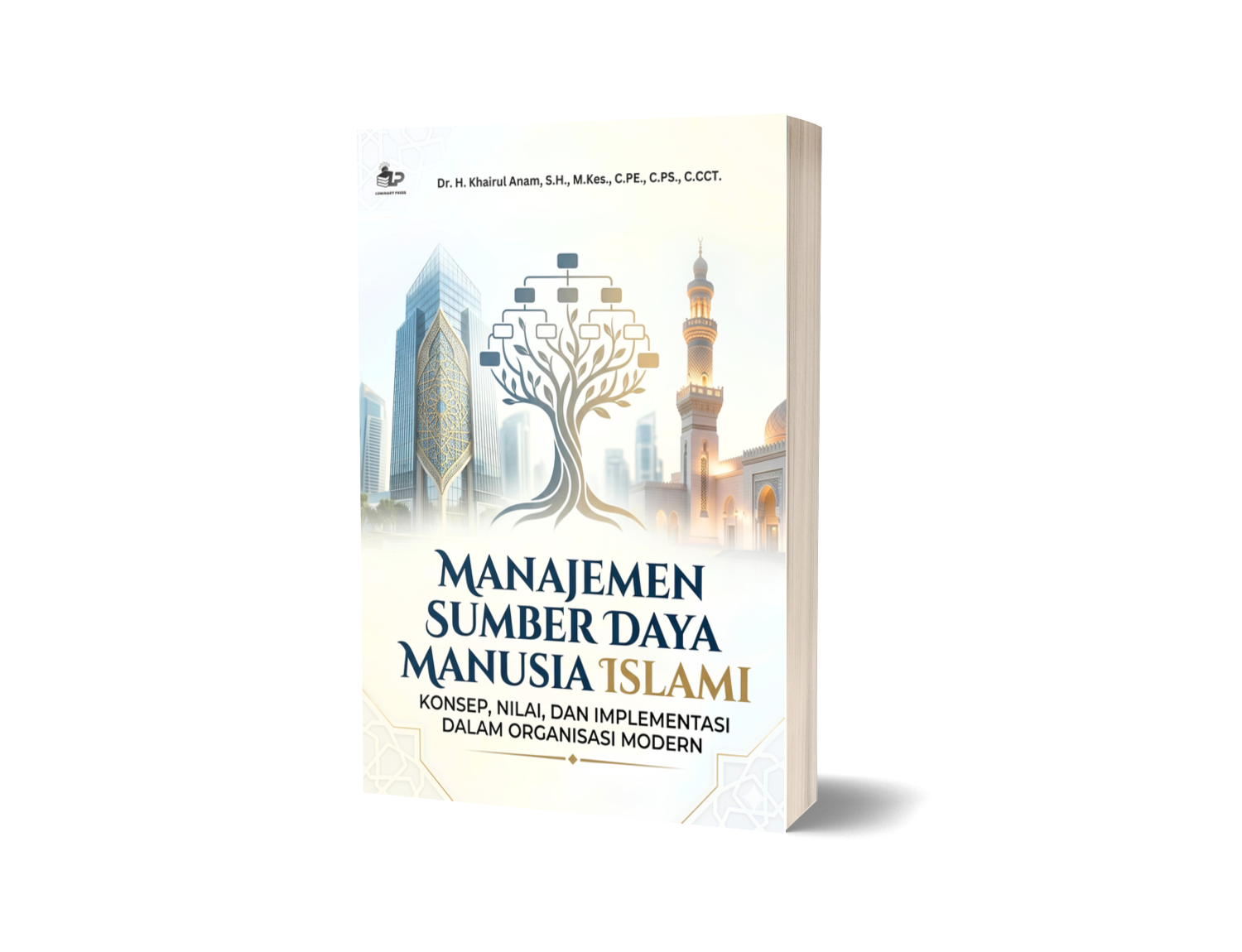 MANAJEMEN SUMBER DAYA MANUSIA ISLAMI: KONSEP, NILAI, DAN IMPLEMENTASI DALAM ORGANISASI MODERN