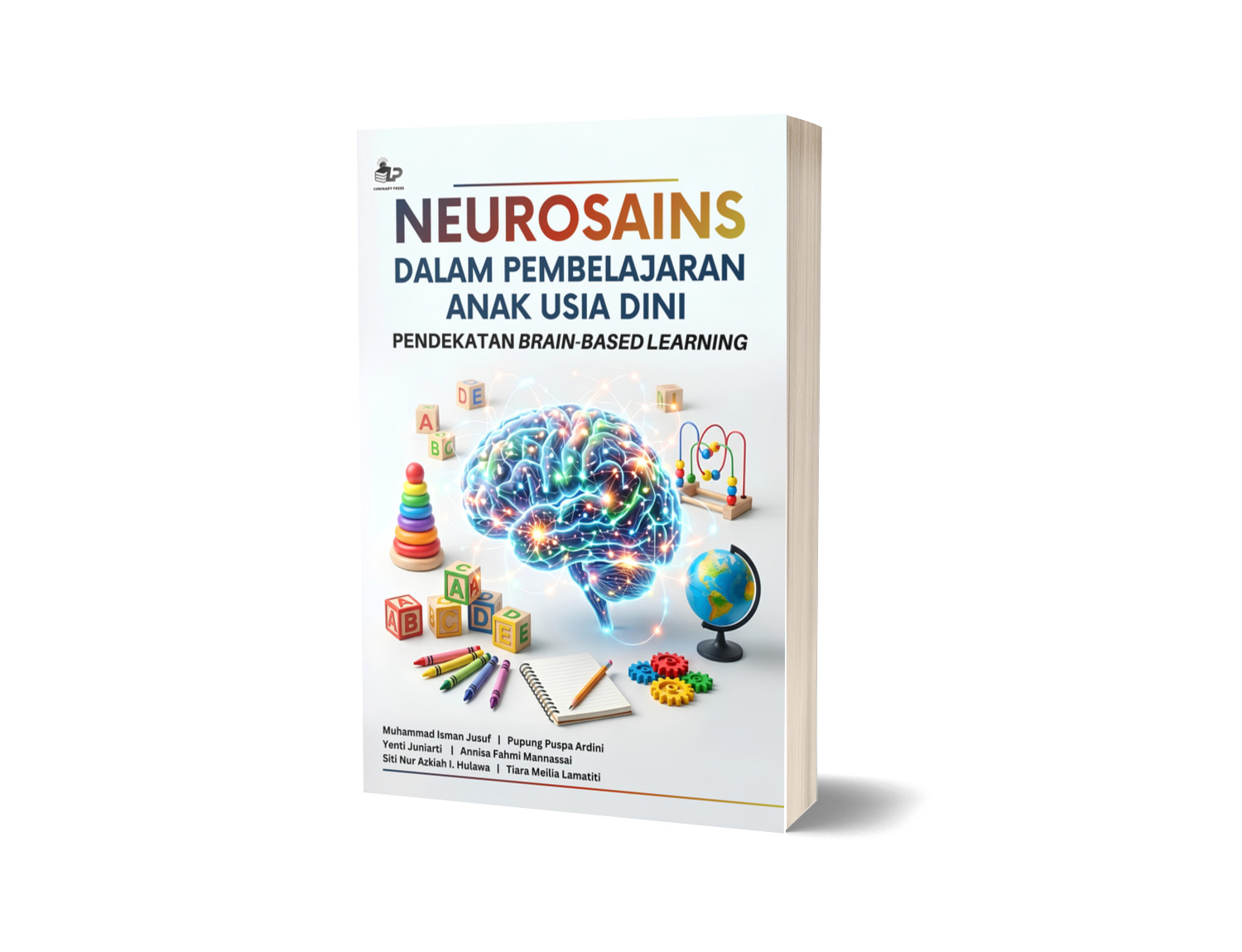 NEUROSAINS DALAM PEMBELAJARAN ANAK USIA DINI: PENDEKATAN BRAIN-BASED LEARNING