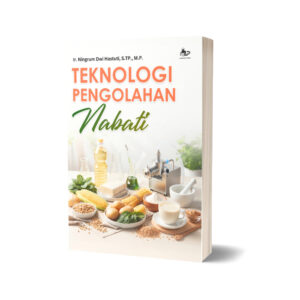 TEKNOLOGI PENGOLAHAN NABATI