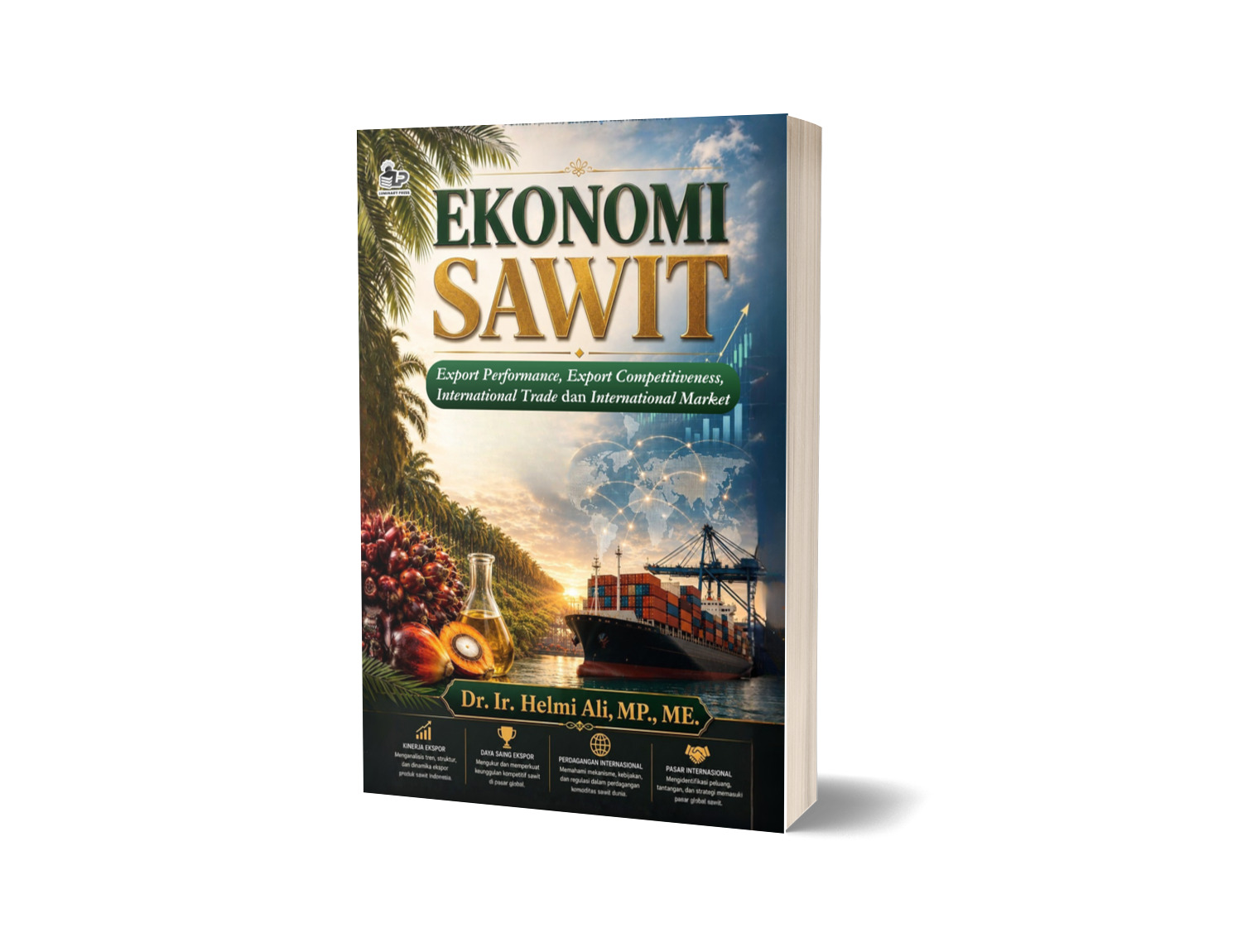 EKONOMI SAWIT Export Performance, Export Competitiveness, International Trade dan International Market