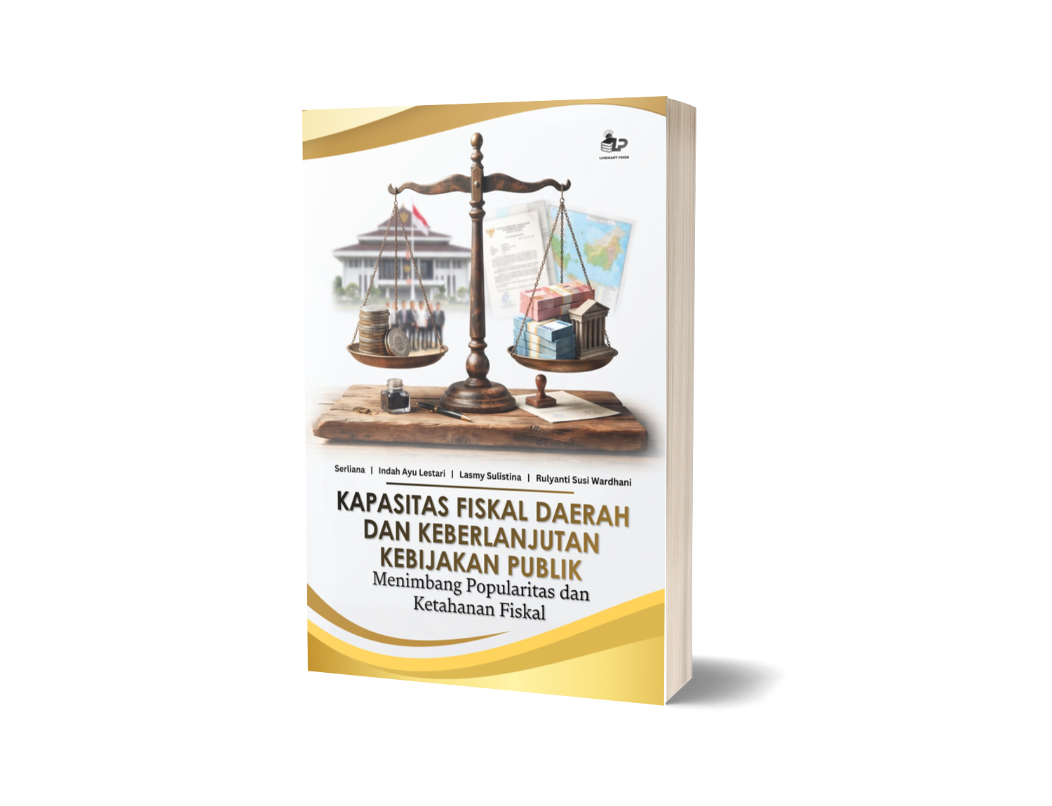 KAPASITAS FISKAL DAERAH DAN KEBERLANJUTAN KEBIJAKAN PUBLIK: MENIMBANG POPULARITAS DAN KETAHANAN FISKAL
