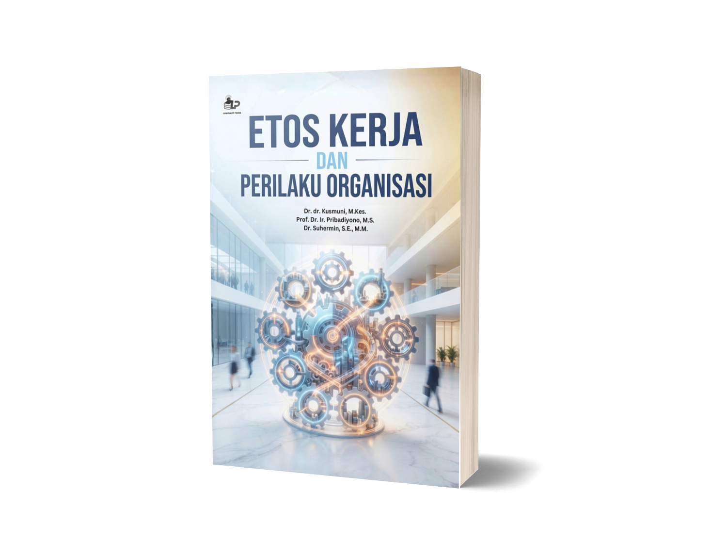 ETOS KERJA DAN PERILAKU ORGANISASI